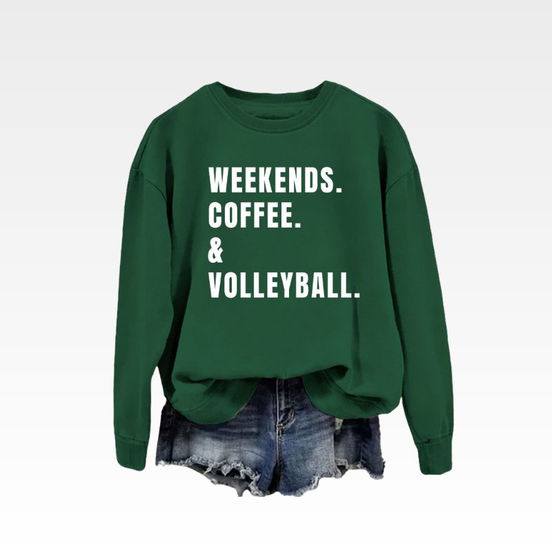 Weekend  Sweatshirt